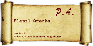 Pleszl Aranka névjegykártya